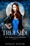 Книга TrueSide [The Forgotten Vampires, Book Three]